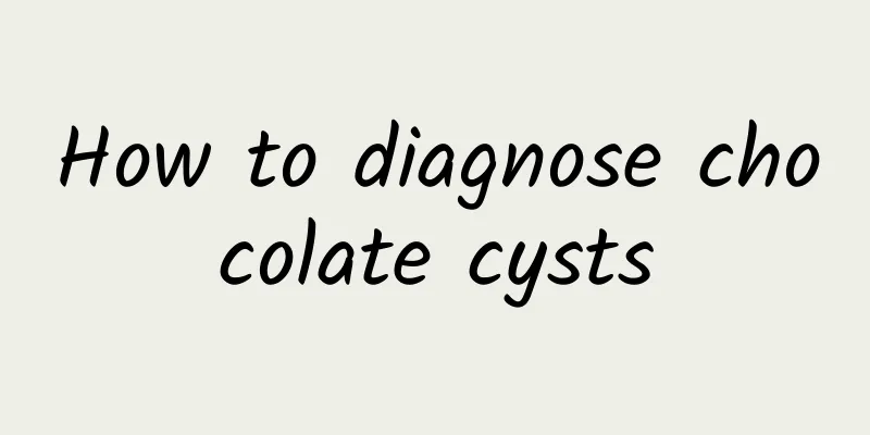 How to diagnose chocolate cysts