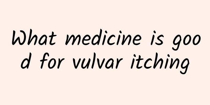 What medicine is good for vulvar itching
