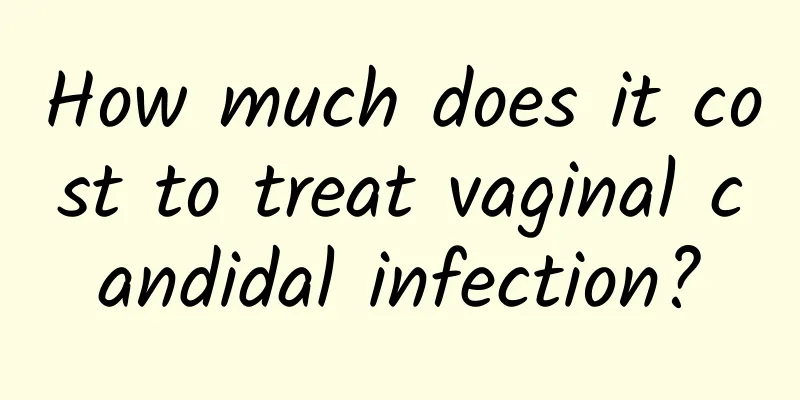 How much does it cost to treat vaginal candidal infection?