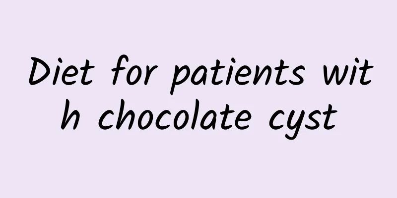 Diet for patients with chocolate cyst