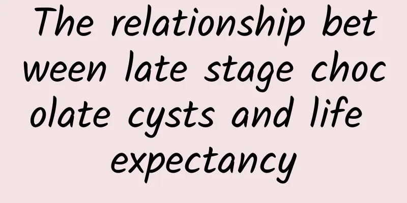 The relationship between late stage chocolate cysts and life expectancy