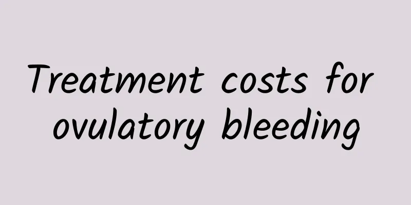Treatment costs for ovulatory bleeding