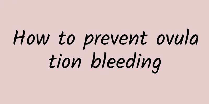 How to prevent ovulation bleeding