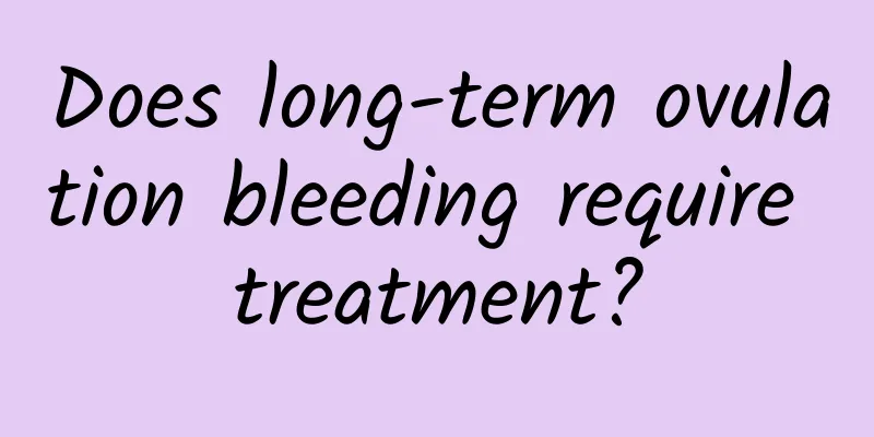 Does long-term ovulation bleeding require treatment?