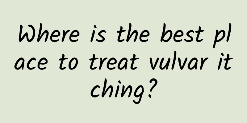 Where is the best place to treat vulvar itching?