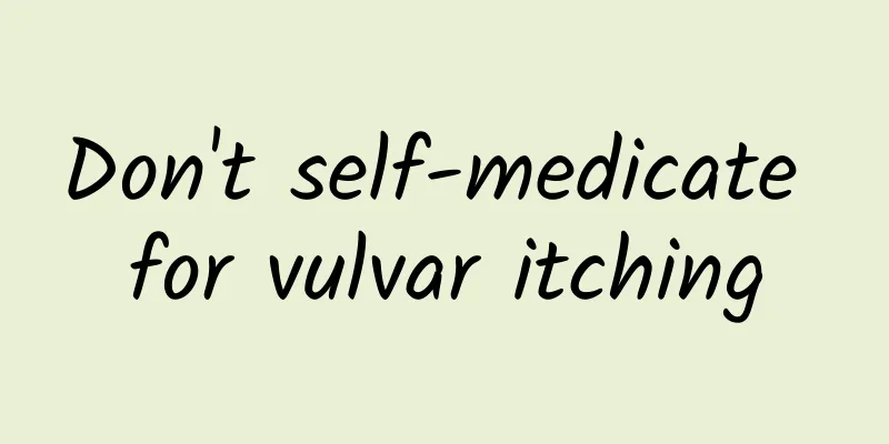 Don't self-medicate for vulvar itching