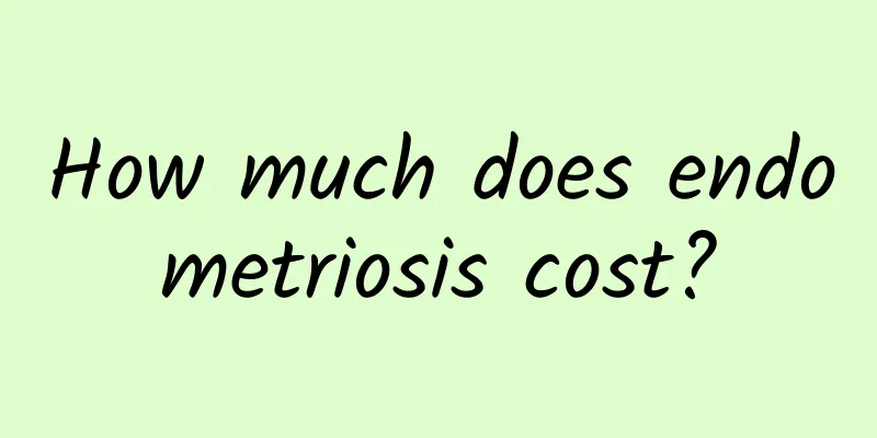 How much does endometriosis cost?