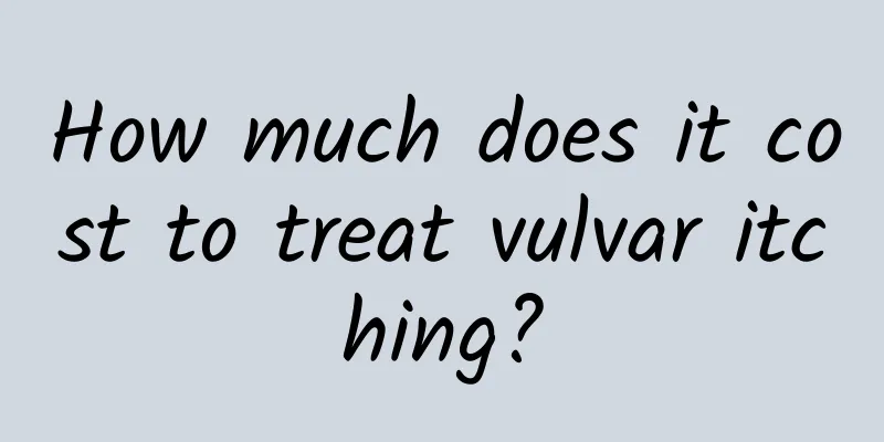 How much does it cost to treat vulvar itching?