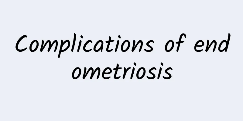Complications of endometriosis