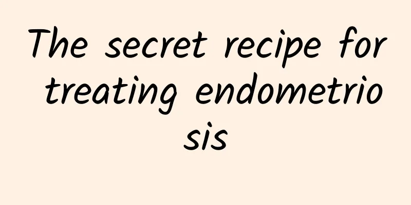 The secret recipe for treating endometriosis
