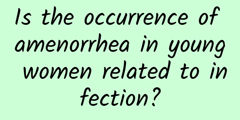 Is the occurrence of amenorrhea in young women related to infection?