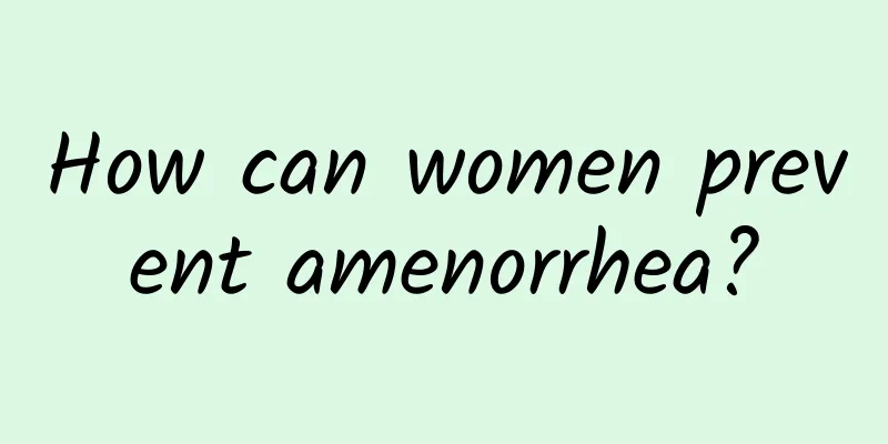How can women prevent amenorrhea?