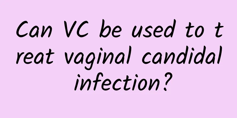 Can VC be used to treat vaginal candidal infection?