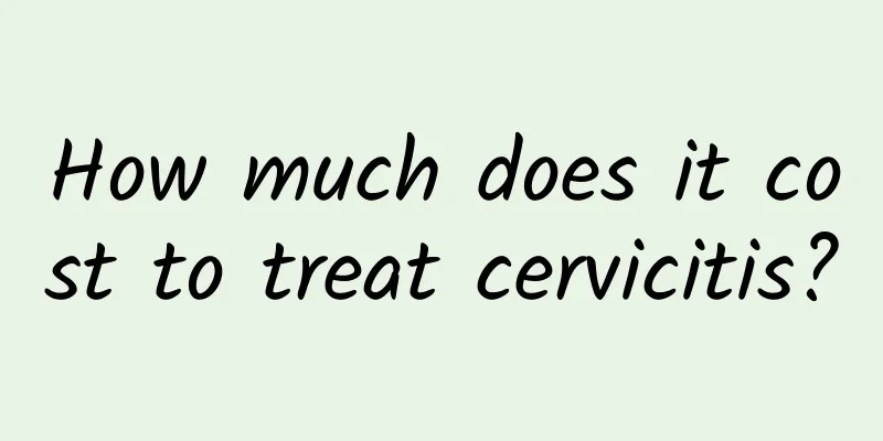 How much does it cost to treat cervicitis?