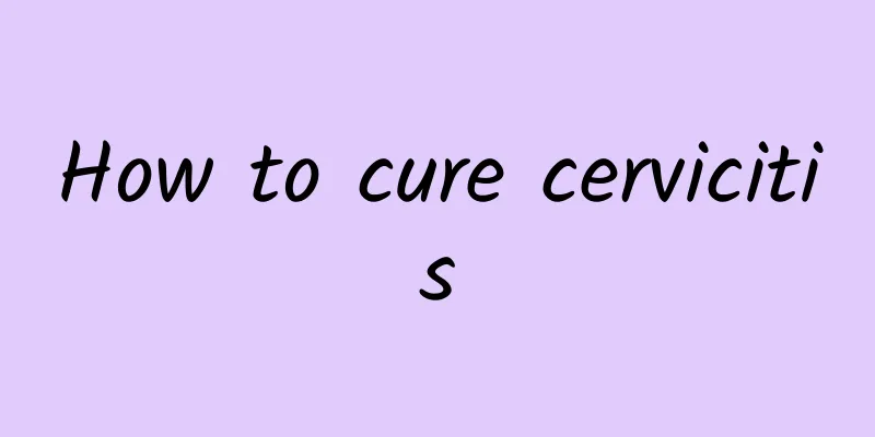How to cure cervicitis