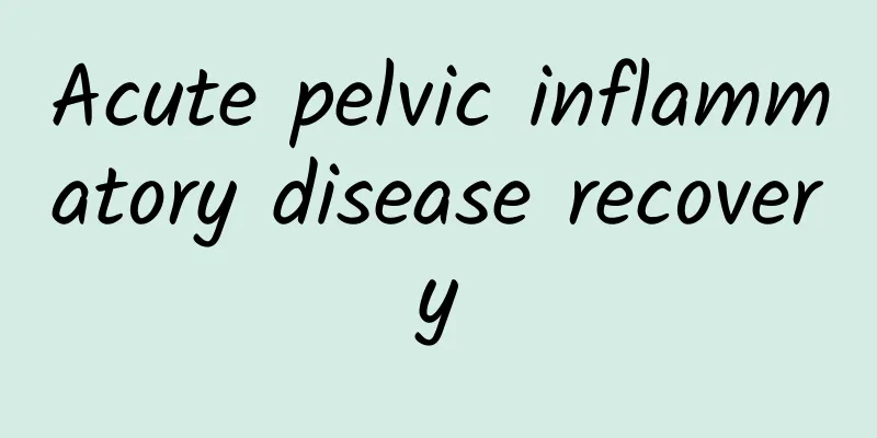 Acute pelvic inflammatory disease recovery