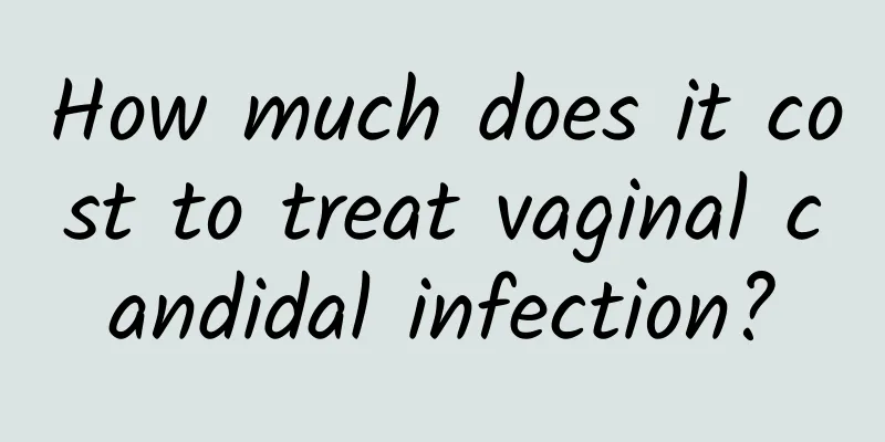 How much does it cost to treat vaginal candidal infection?