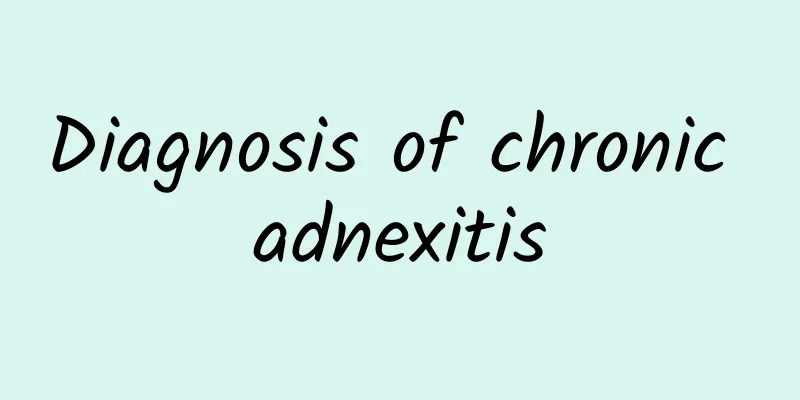 Diagnosis of chronic adnexitis