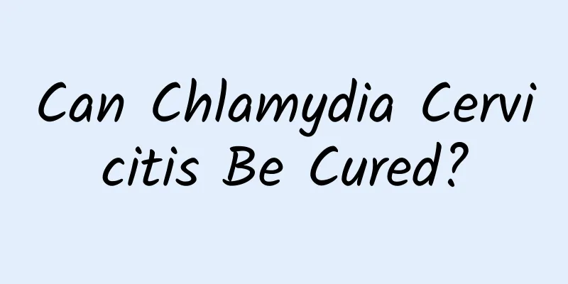 Can Chlamydia Cervicitis Be Cured?