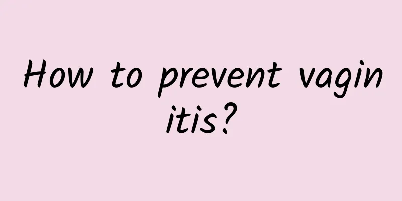 How to prevent vaginitis?