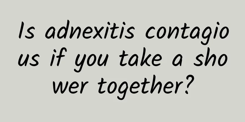 Is adnexitis contagious if you take a shower together?