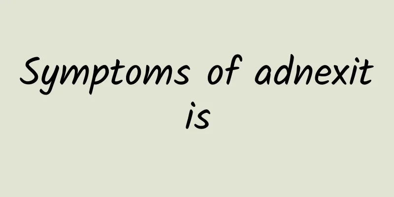 Symptoms of adnexitis