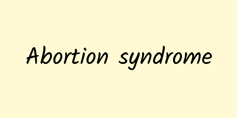 Abortion syndrome