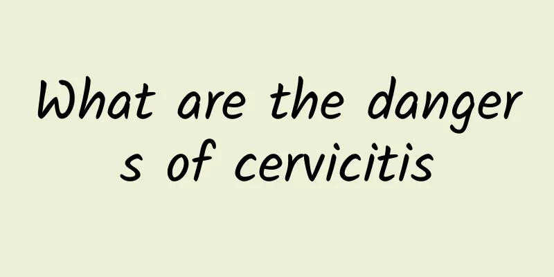 What are the dangers of cervicitis