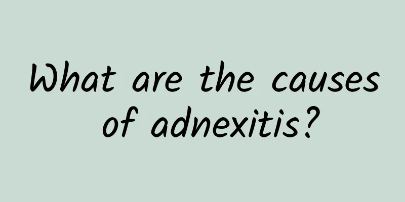 What are the causes of adnexitis?