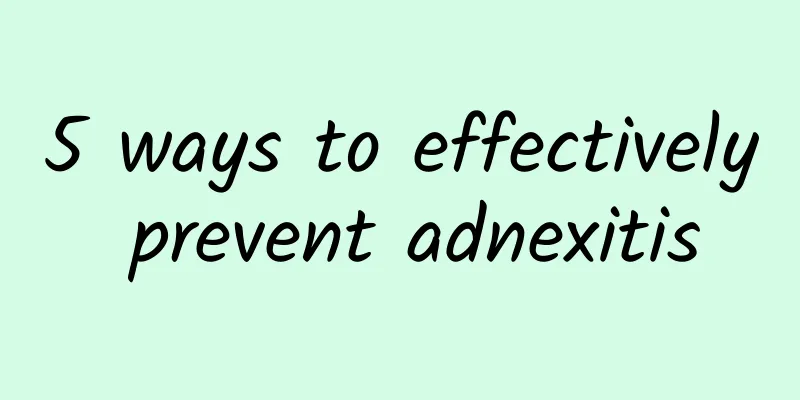 5 ways to effectively prevent adnexitis