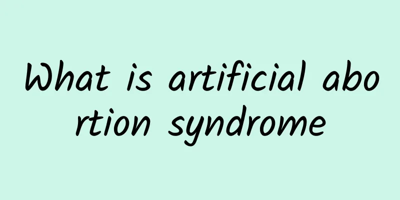 What is artificial abortion syndrome