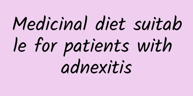 Medicinal diet suitable for patients with adnexitis