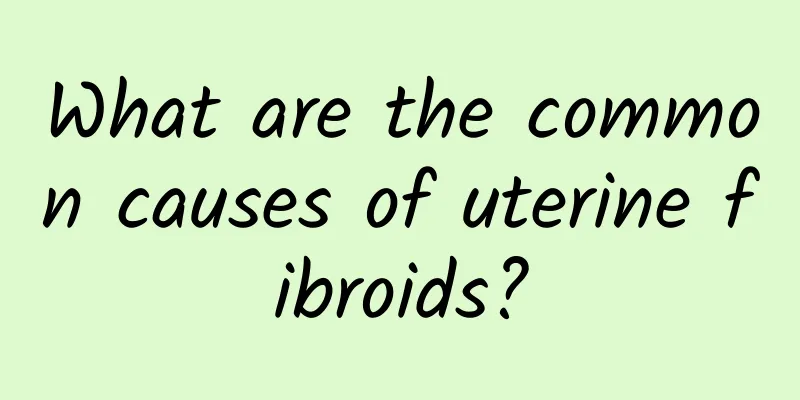 What are the common causes of uterine fibroids?