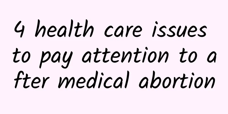 4 health care issues to pay attention to after medical abortion