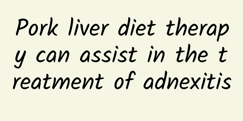 Pork liver diet therapy can assist in the treatment of adnexitis