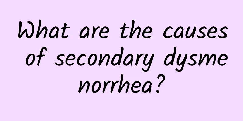 What are the causes of secondary dysmenorrhea?