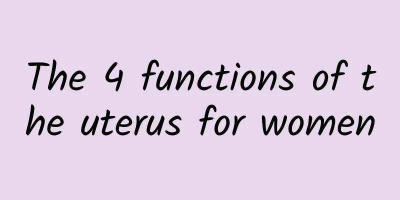 The 4 functions of the uterus for women