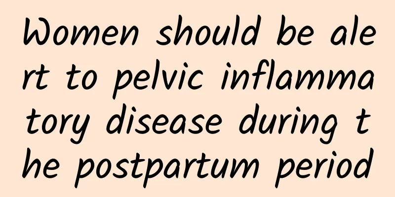 Women should be alert to pelvic inflammatory disease during the postpartum period