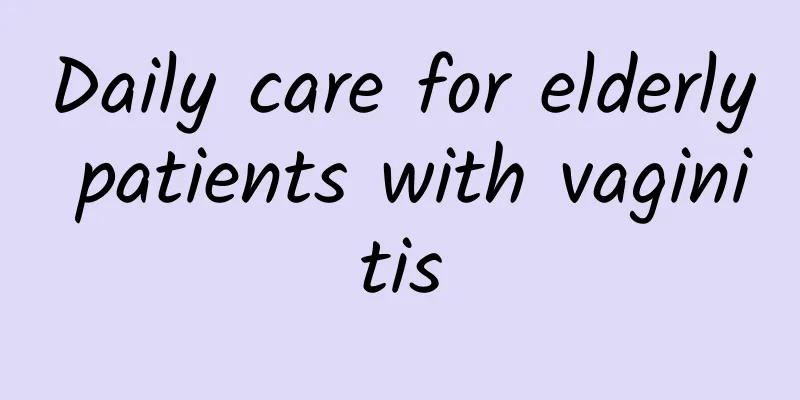 Daily care for elderly patients with vaginitis