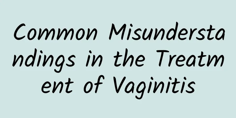 Common Misunderstandings in the Treatment of Vaginitis