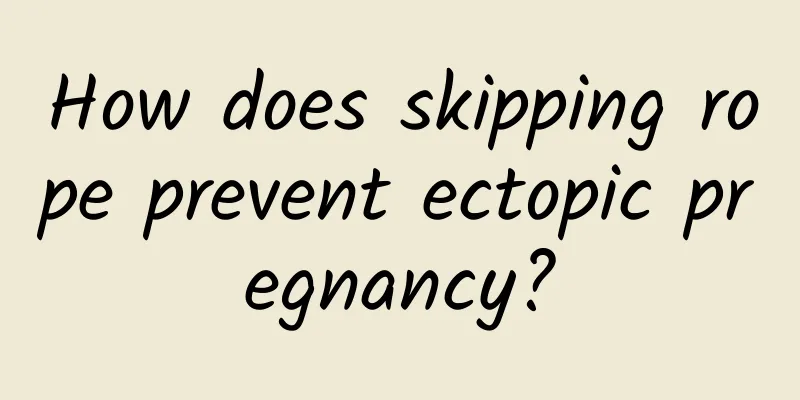 How does skipping rope prevent ectopic pregnancy?