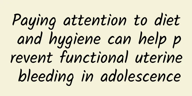 Paying attention to diet and hygiene can help prevent functional uterine bleeding in adolescence