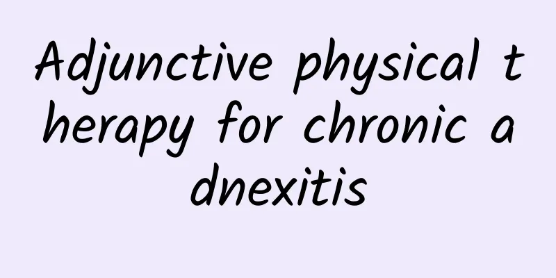 Adjunctive physical therapy for chronic adnexitis
