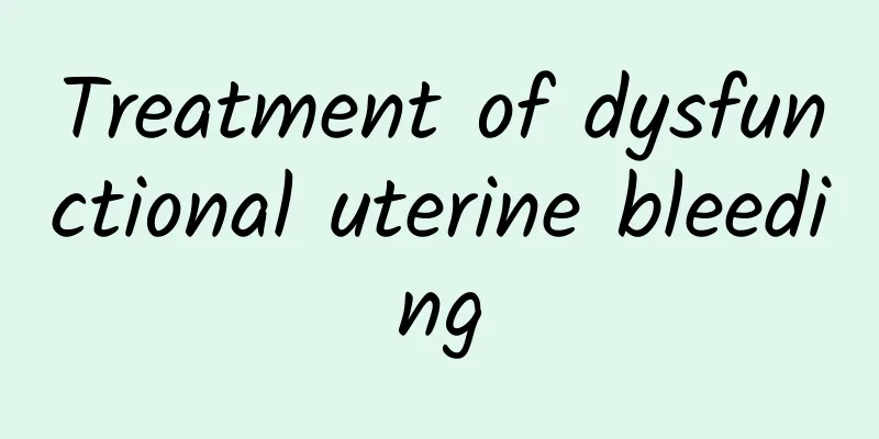 Treatment of dysfunctional uterine bleeding