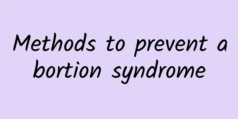 Methods to prevent abortion syndrome