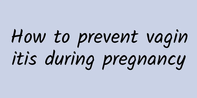 How to prevent vaginitis during pregnancy