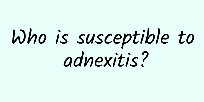 Who is susceptible to adnexitis?