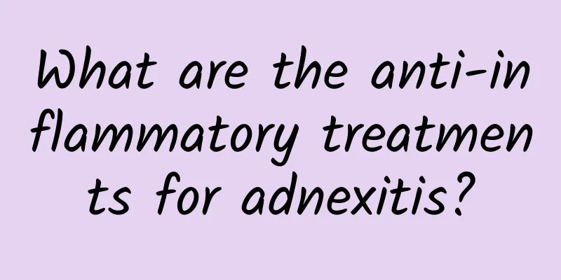 What are the anti-inflammatory treatments for adnexitis?