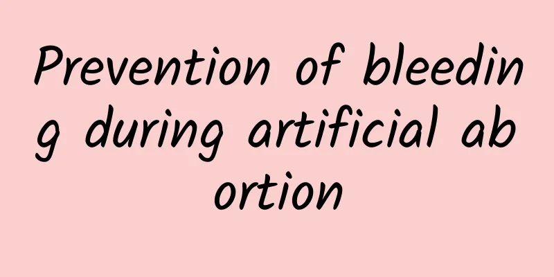 Prevention of bleeding during artificial abortion