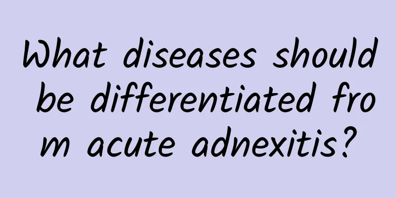 What diseases should be differentiated from acute adnexitis?